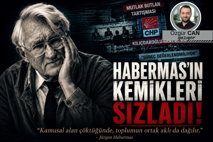 Habermas’ın kemikleri sızladı