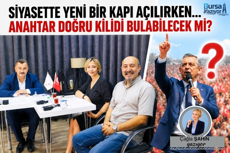 Siyasette Yeni Bir Kapı Açılırken… Anahtar Doğru Kilidi Bulabilecek mi?